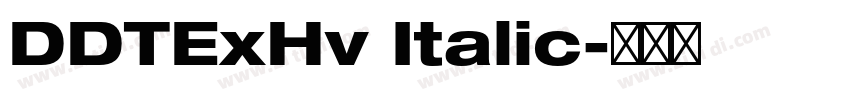 DDTExHv Italic字体转换